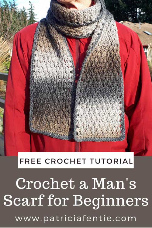 How to Crochet a Man's Scarf: For Beginners - Create ♥ Nurture ♥ Heal ♥